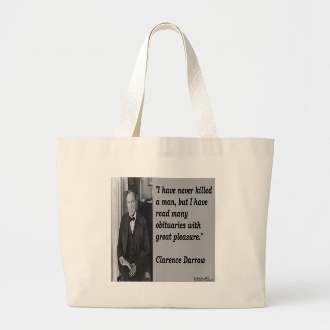 Clarence Darrow & Obituary Quote Large Tote Bag (Front)