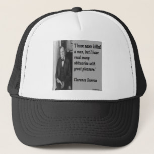 Clarence Darrow & Obituary Quote Trucker Hat