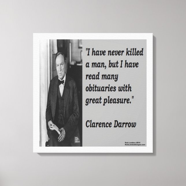 Clarence Darrow & Quote About Killing Canvas Print (Front)