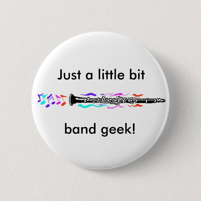Clarinet Band Geek 2 Inch Round Button (Front)