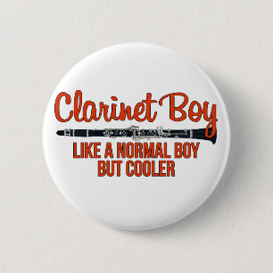 Clarinet Boy Like a Normal Boy But Cooler 2 Inch Round Button