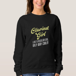 Clarinet Girl Clarinet Player Sweatshirt