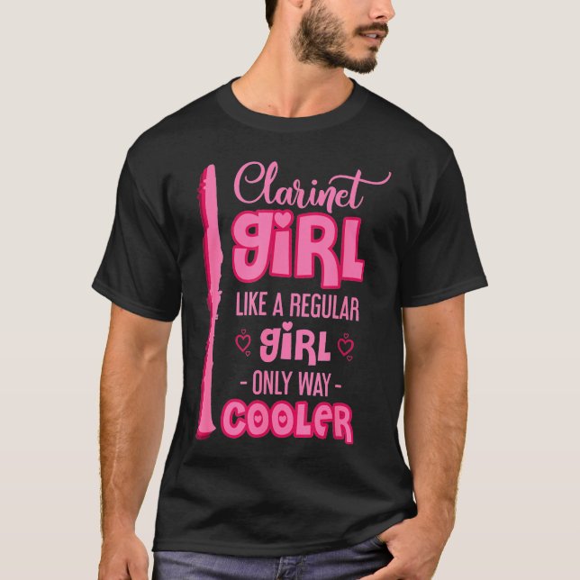 Clarinet Girl Like A Regular Girl Clarinet T-Shirt (Front)