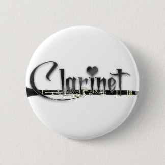 Clarinet I Love Clarinet 2 Inch Round Button