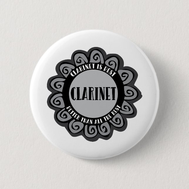 Clarinet Is Best 2 Inch Round Button (Front)