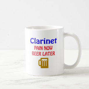 clarinet Pain now beer later Coffee Mug