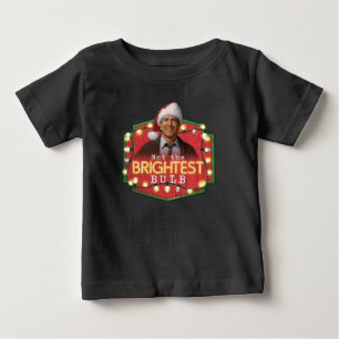 Clark Griswold   Not the Brightest Bulb Baby T-Shirt