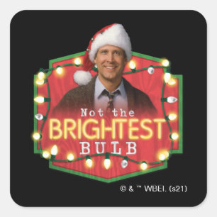 Clark Griswold Not the Brightest Bulb Square Sticker