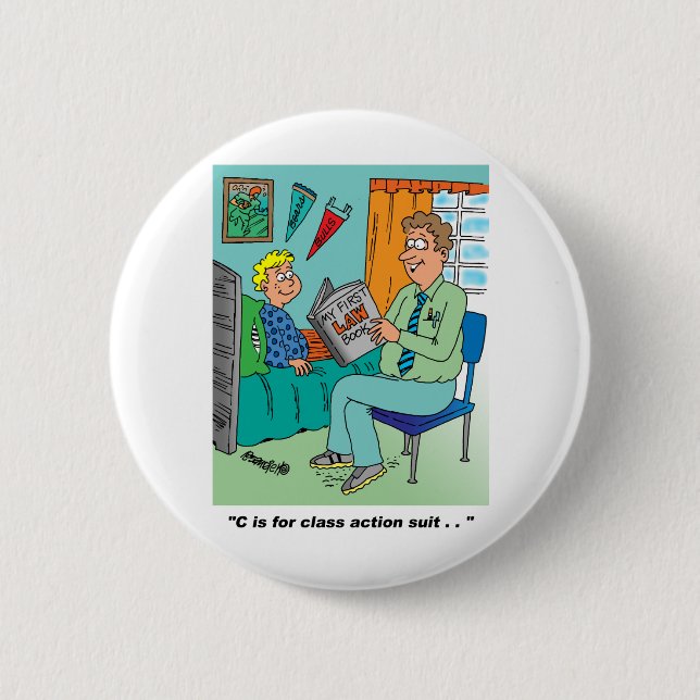 Class Action Cartoon Humour 2 Inch Round Button (Front)