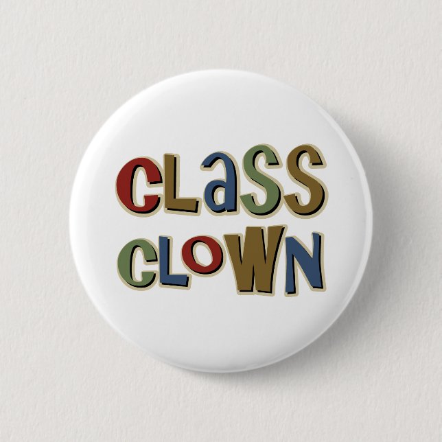 Class Clown 2 Inch Round Button (Front)