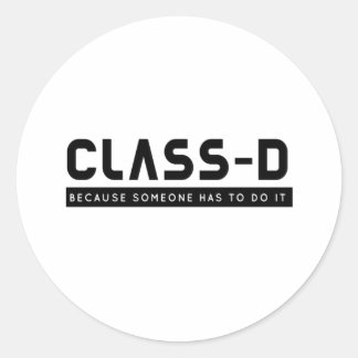 Class D Someone Do Funny SCP Prisoner Secure Classic Round Sticker
