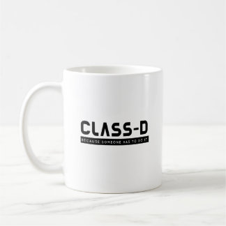 Class D Someone Do Funny SCP Prisoner Secure Coffee Mug