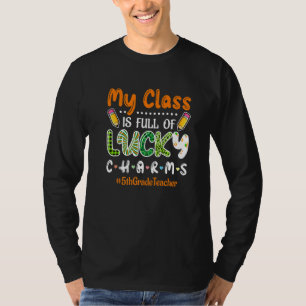 Class Full Of Lucky Charms St Patricks 5th Grade T T-Shirt