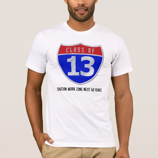 Class of 13 Road Sign Light T-Shirts (Front)