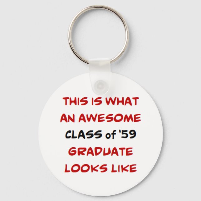 class of 1959 graduate, awesome keychain (Front)
