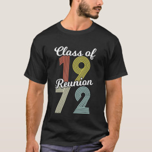 Class of 1972 Retro Vintage Class Reunion Party Ce T-Shirt