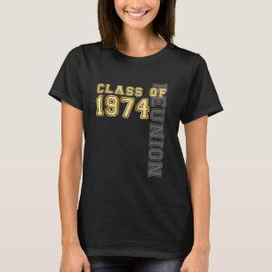 Class of 1974 Reunion Senior High School Graduatio T-Shirt