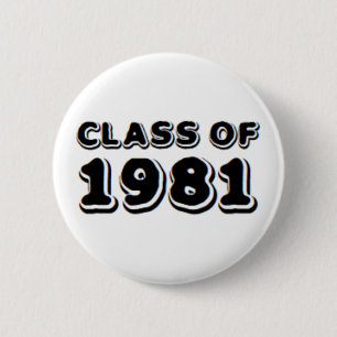 class of 1981 2 inch round button