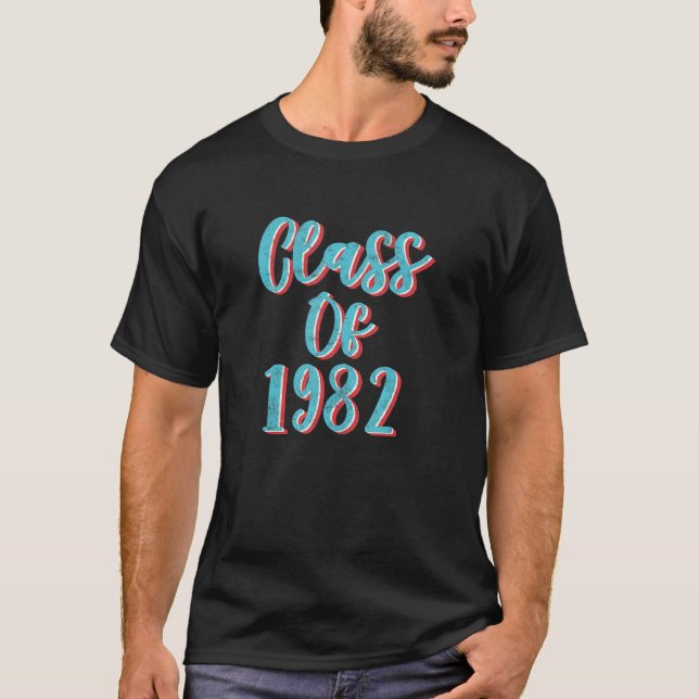 Class Of 1982  High School Reunion 3 T-Shirt (Front)