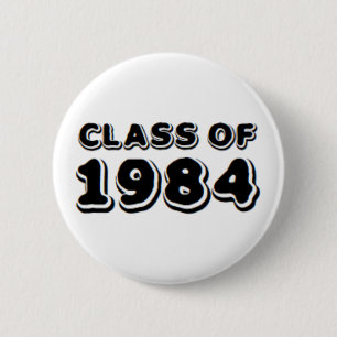 class of 1984 2 inch round button