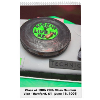 Class of 1985 20th Class Reunion Calendar