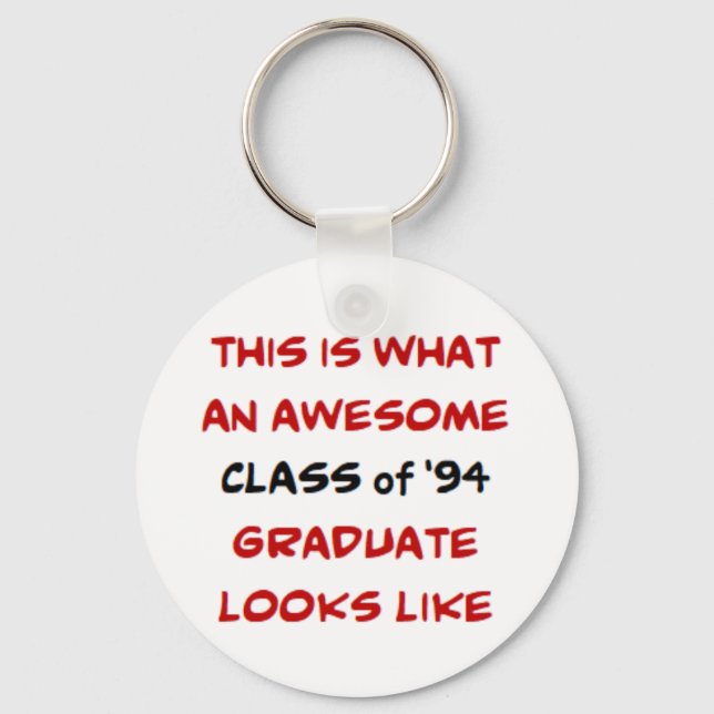 class of 1994 graduate, awesome keychain (Front)