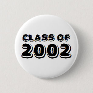 class of 2002 2 inch round button