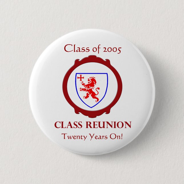 Class of 2005 Class Reunion Badge - Customizable 2 Inch Round Button (Front)