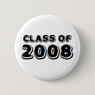 class of 2008 2 inch round button