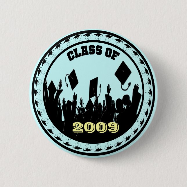 Class of 2009 Button-Choose Colour for Year Font 2 Inch Round Button (Front)