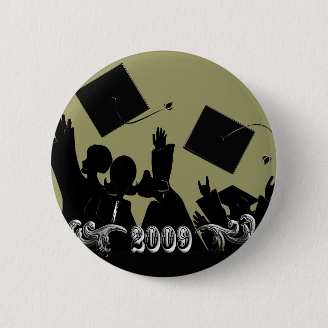 Class of 2009 T-shirts and Gifts 2 Inch Round Button (Front)