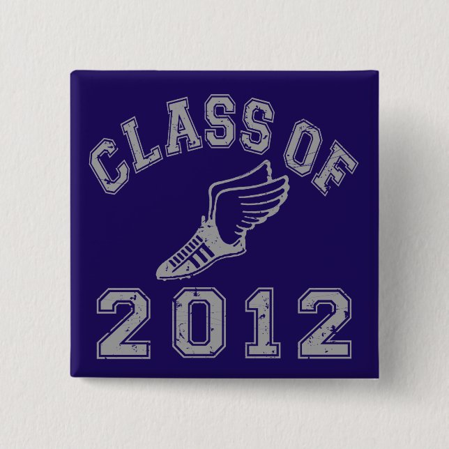Class Of 2012 Track & Field Grey 2 Inch Square Button (Front)