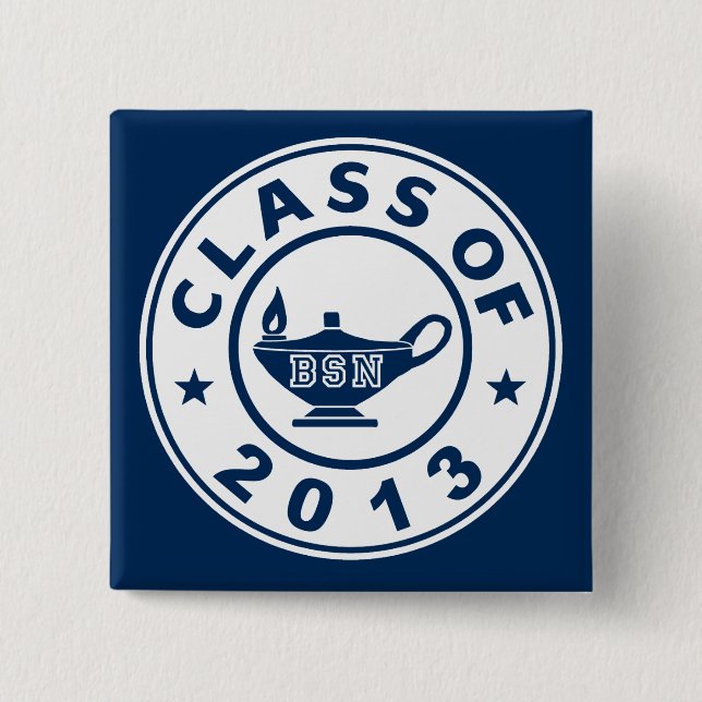 Class Of 2013 BSN 2 Inch Square Button (Front)
