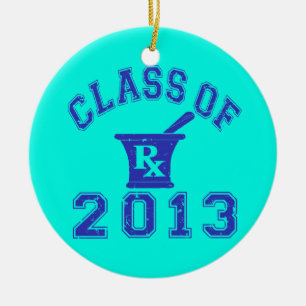 Class Of 2013 Pharmacist Ceramic Ornament