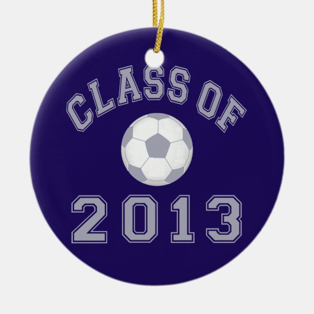 Class Of 2013 Soccer - Grey 2 Ceramic Ornament (Front)