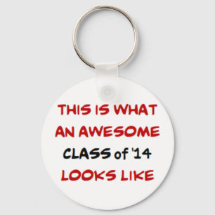 class of 2014, awesome keychain