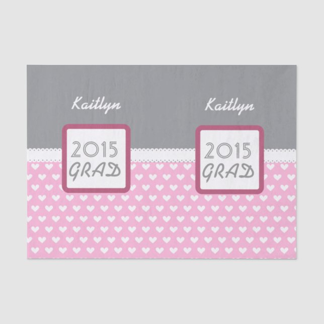 Class of 2015 or ANY YEAR Custom Name Grey Pink A1 Tissue Paper (Front)