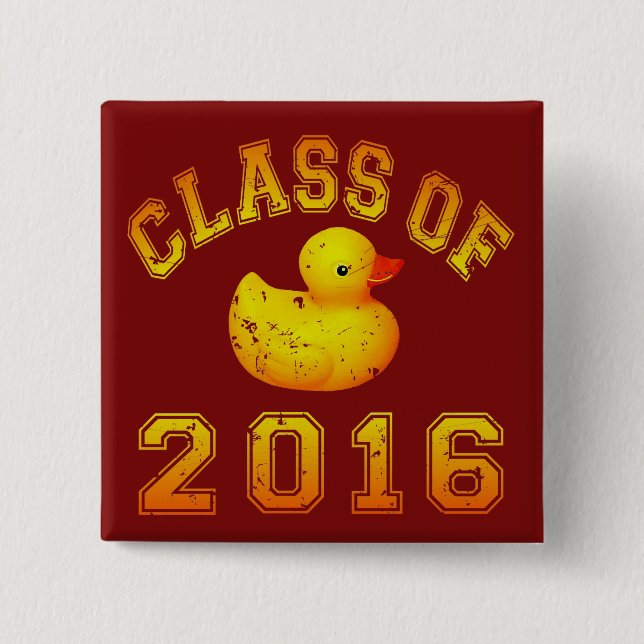Class of 2016 Rubber Duckie 2 Inch Square Button (Front)