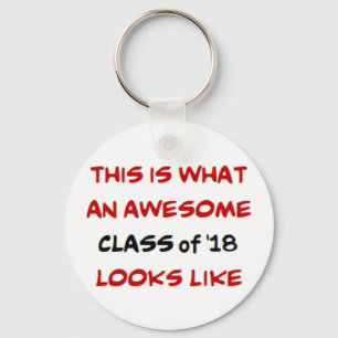 class of 2018, awesome keychain