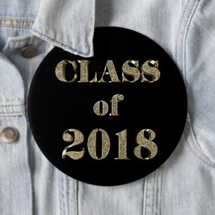 Class of 2018 Elegant Black and Gold Typography 6 Inch Round Button