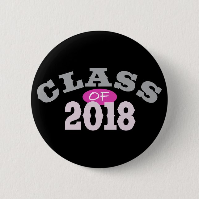 Class Of 2018 Pink 2 Inch Round Button (Front)