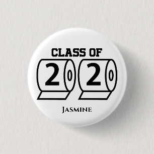 Class of 2020 Toilet Paper Custom Name Graduation 1 Inch Round Button