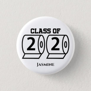 Class of 2020 Toilet Paper Custom Name Graduation 1 Inch Round Button