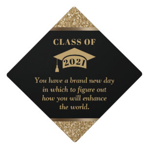 Class of 2021 Gold Glitter Motivational Quote Graduation Cap Topper
