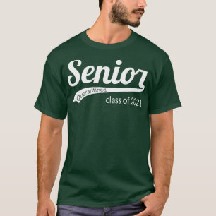 Class of 2021 Senior Year III T-Shirt