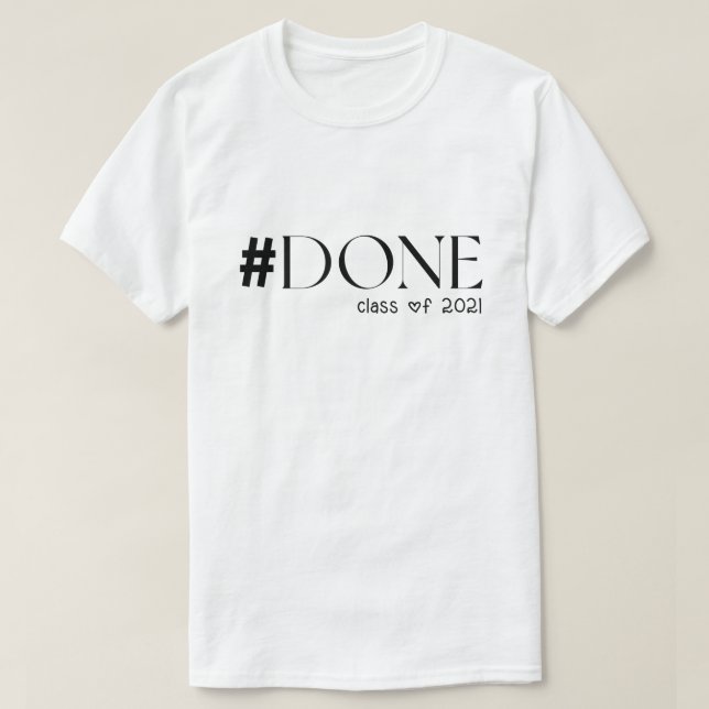 Class of 2021 Shirt Done Class of 2021 Shirt, BOY (Design Front)