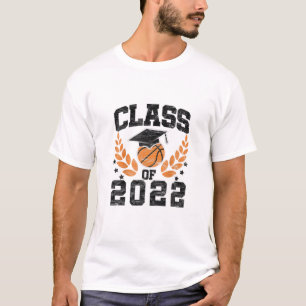 Class Of 2022 Basketball Senior High School Gradua T-Shirt
