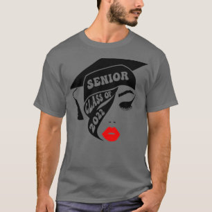 Class of 2022  For Girls Women Senior Graduation  T-Shirt
