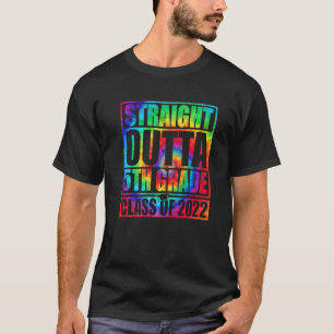Class Of 2022 Straight Outta 5Th Grade Graduation T-Shirt