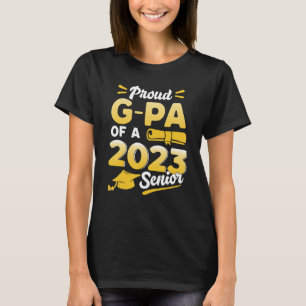 Class Of 2023 Proud G-pa Of A 2023 Senior School G T-Shirt